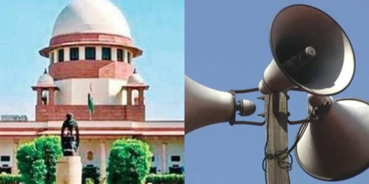 Loudspeaker And Supreme Court